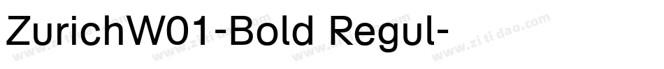 ZurichW01-Bold Regul字体转换